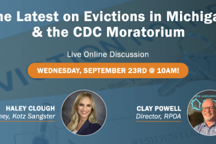 Video: The Latest on Evictions in Michigan & the CDC Moratorium
